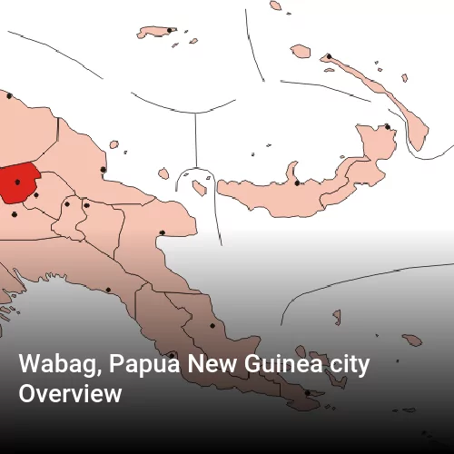 Wabag, Papua New Guinea city Overview