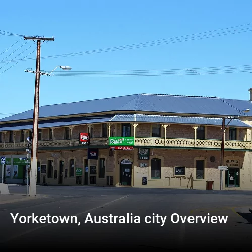 Yorketown, Australia city Overview