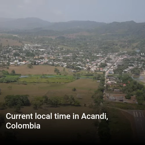Current local time in Acandi, Colombia