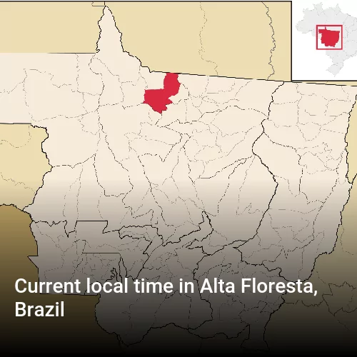 Current local time in Alta Floresta, Brazil