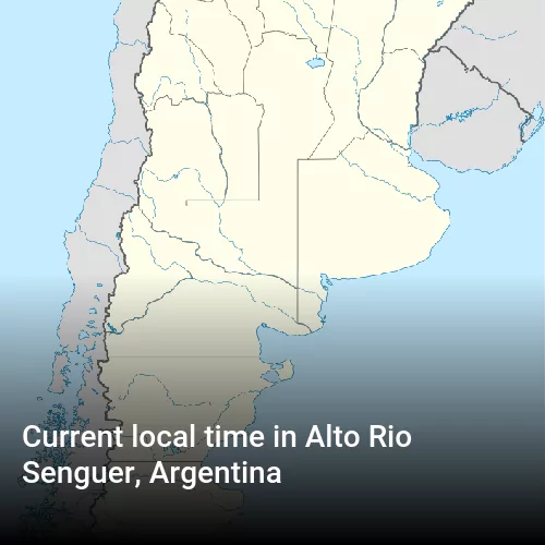 Current local time in Alto Rio Senguer, Argentina