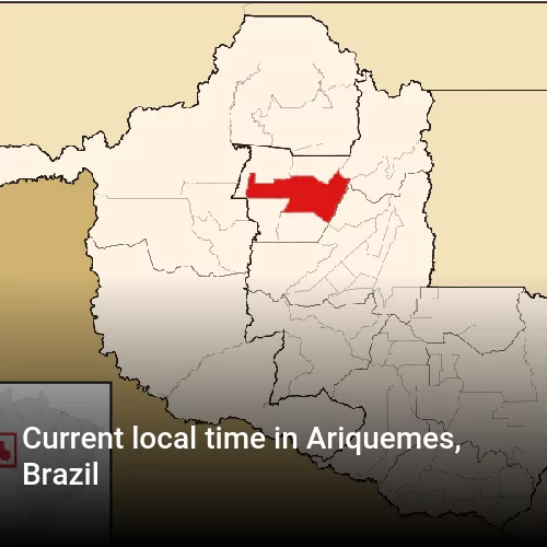 Current local time in Ariquemes, Brazil