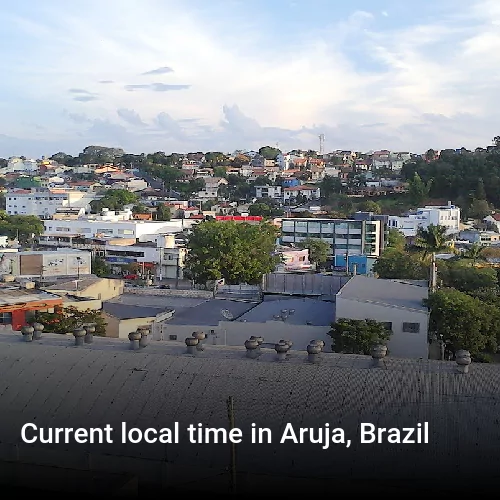 Current local time in Aruja, Brazil