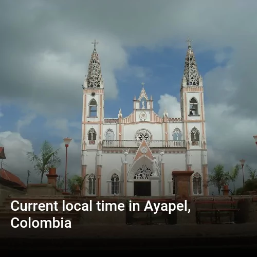 Current local time in Ayapel, Colombia