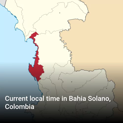 Current local time in Bahia Solano, Colombia