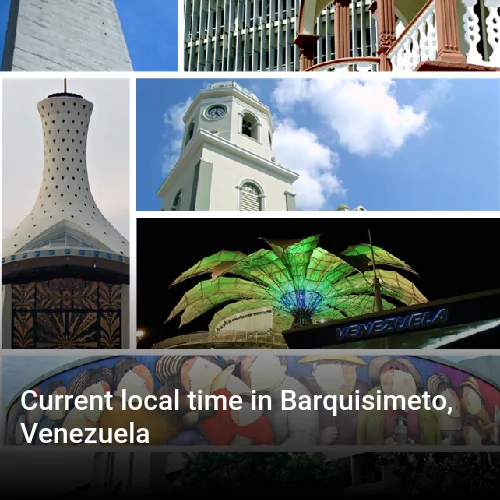 Current local time in Barquisimeto, Venezuela