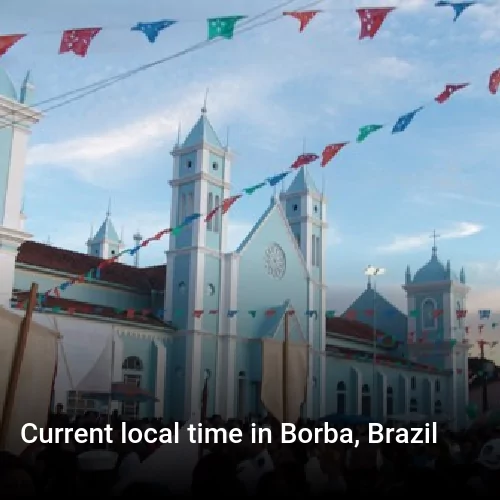 Current local time in Borba, Brazil