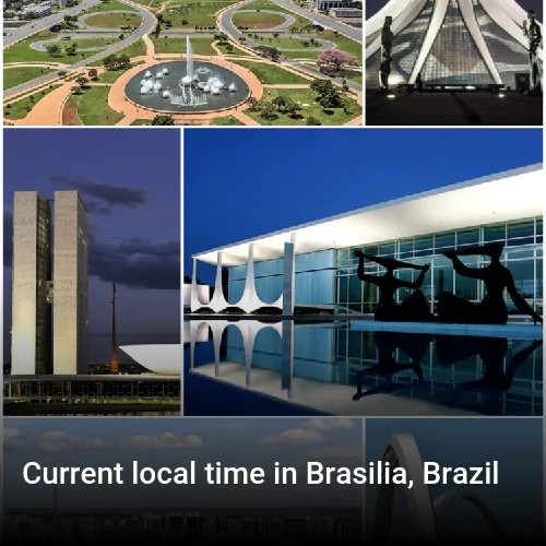 Current local time in Brasilia, Brazil