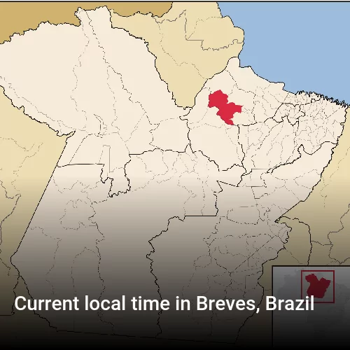 Current local time in Breves, Brazil