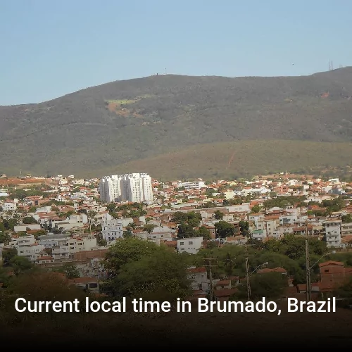 Current local time in Brumado, Brazil