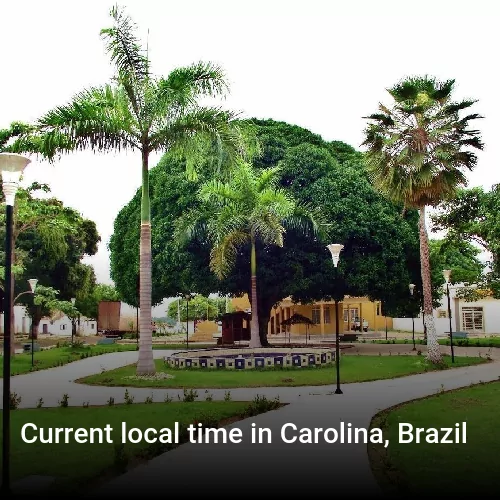 Current local time in Carolina, Brazil