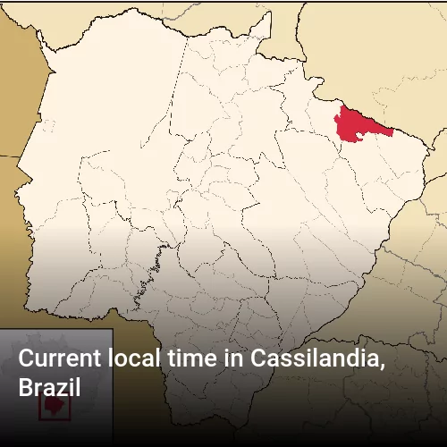 Current local time in Cassilandia, Brazil