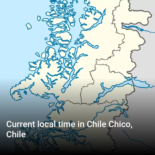 Current local time in Chile Chico, Chile