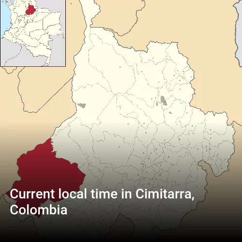 Current local time in Cimitarra, Colombia