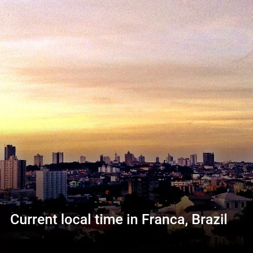 Current local time in Franca, Brazil