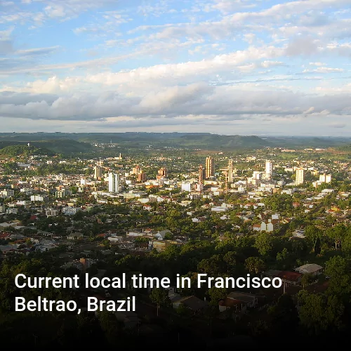 Current local time in Francisco Beltrao, Brazil