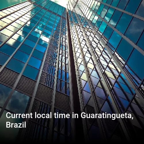 Current local time in Guaratingueta, Brazil