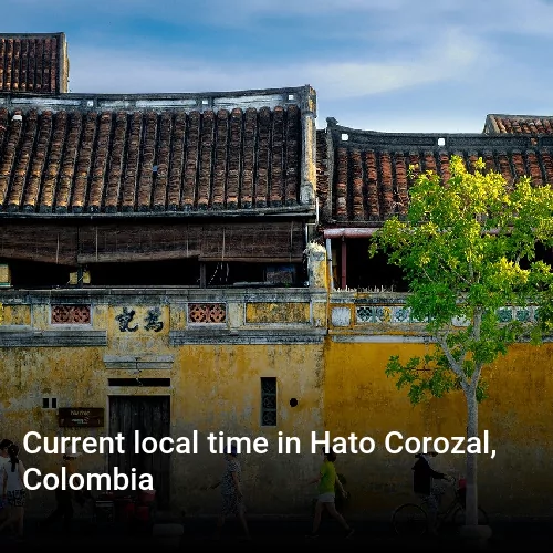Current local time in Hato Corozal, Colombia
