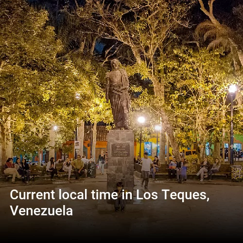 Current local time in Los Teques, Venezuela