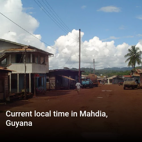 Current local time in Mahdia, Guyana