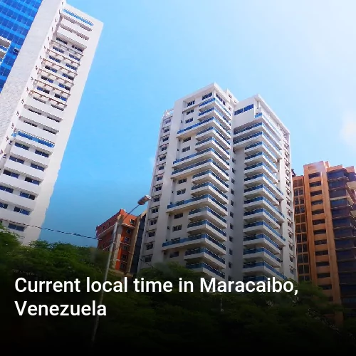 Current local time in Maracaibo, Venezuela