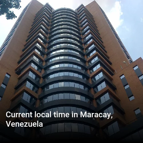 Current local time in Maracay, Venezuela
