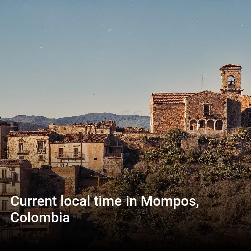 Current local time in Mompos, Colombia