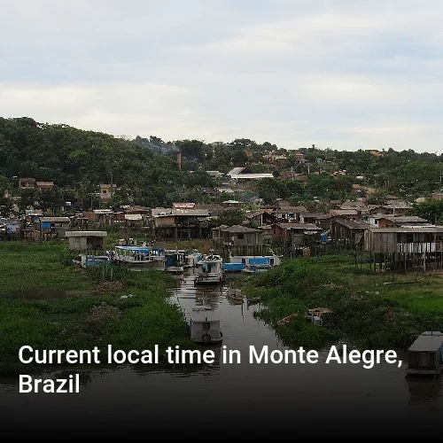 Current local time in Monte Alegre, Brazil