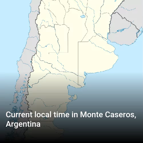 Current local time in Monte Caseros, Argentina