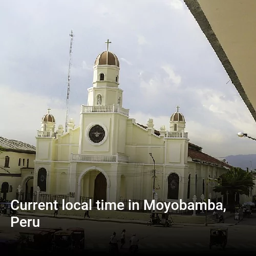 Current local time in Moyobamba, Peru