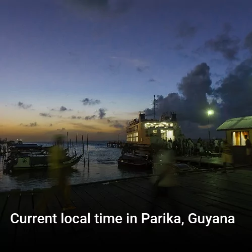 Current local time in Parika, Guyana
