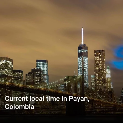 Current local time in Payan, Colombia