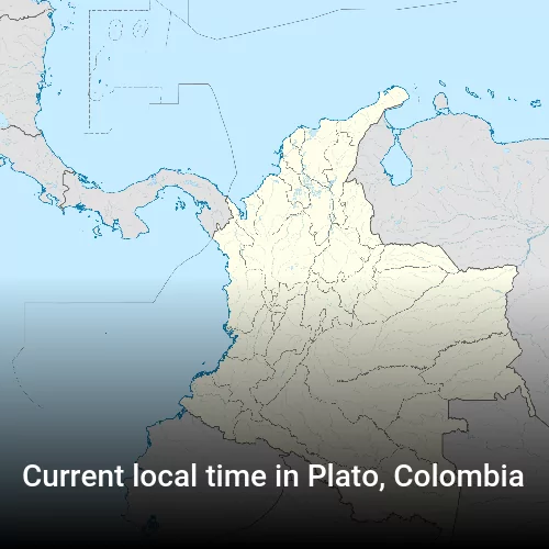 Current local time in Plato, Colombia
