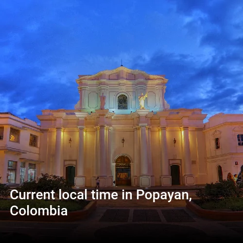 Current local time in Popayan, Colombia