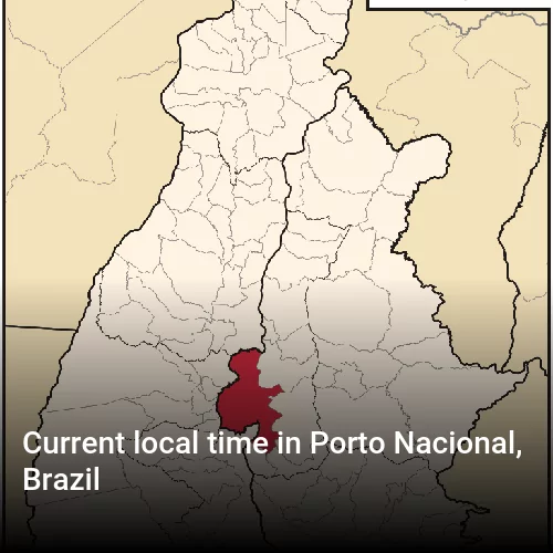 Current local time in Porto Nacional, Brazil