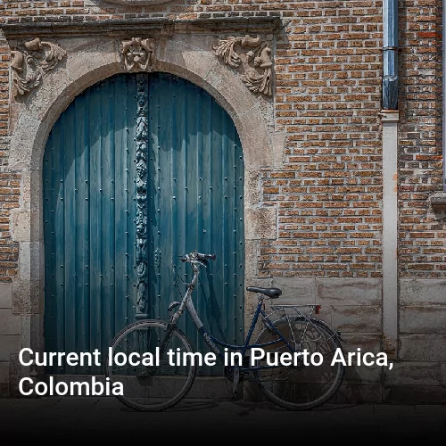 Current local time in Puerto Arica, Colombia