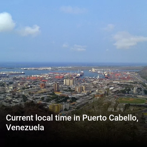 Current local time in Puerto Cabello, Venezuela