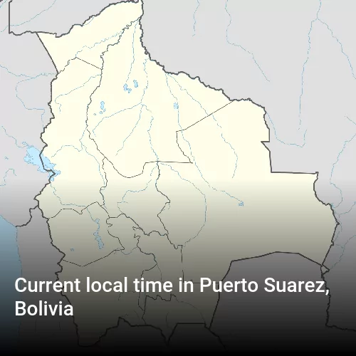 Current local time in Puerto Suarez, Bolivia