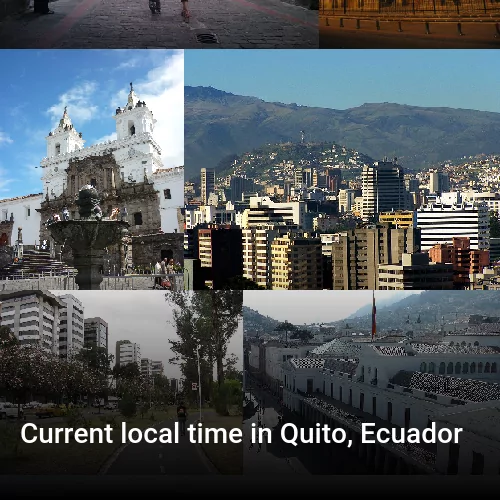 Current local time in Quito, Ecuador
