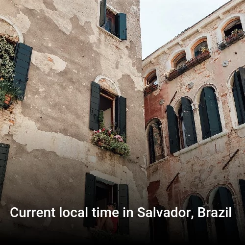 Current local time in Salvador, Brazil
