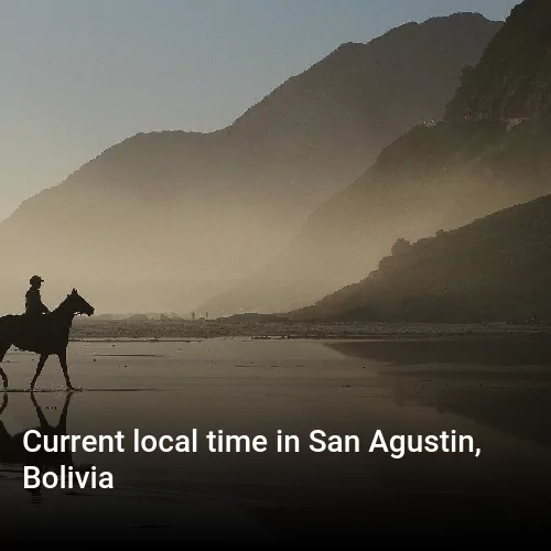 Current local time in San Agustin, Bolivia