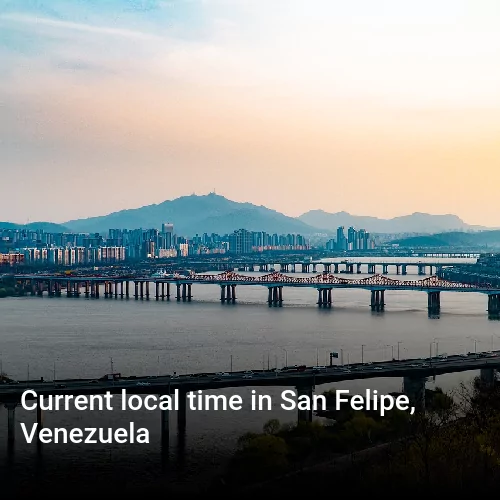 Current local time in San Felipe, Venezuela