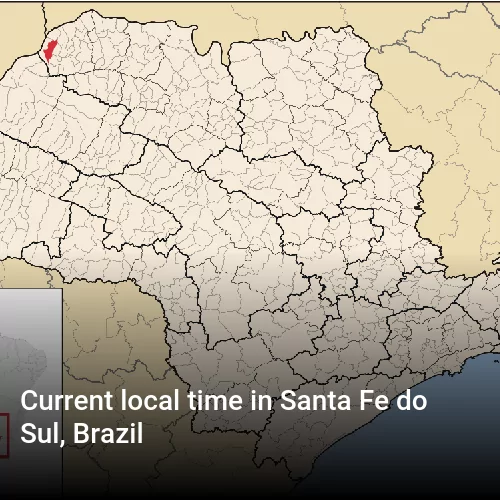 Current local time in Santa Fe do Sul, Brazil
