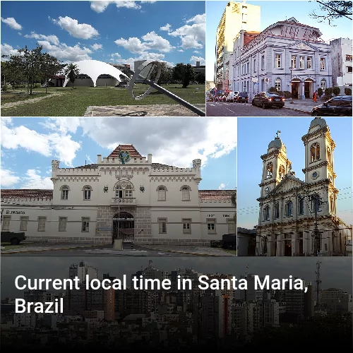 Current local time in Santa Maria, Brazil