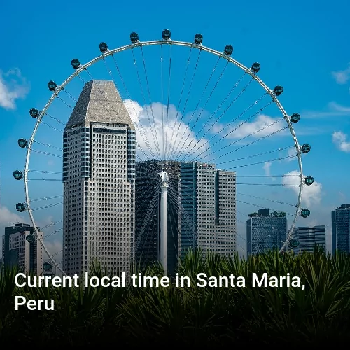 Current local time in Santa Maria, Peru