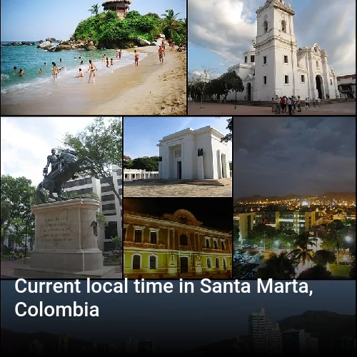 Current local time in Santa Marta, Colombia