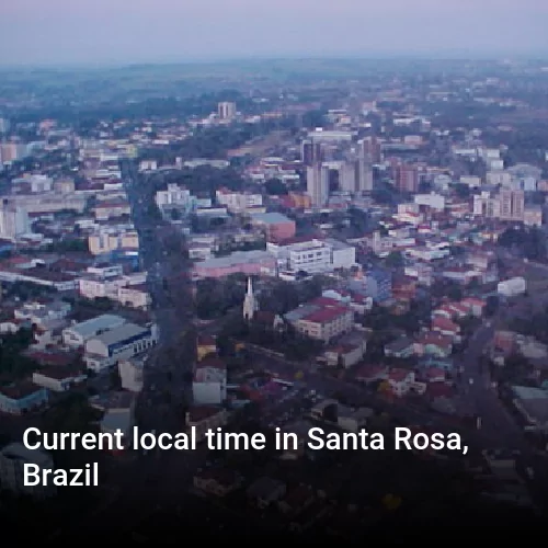 Current local time in Santa Rosa, Brazil