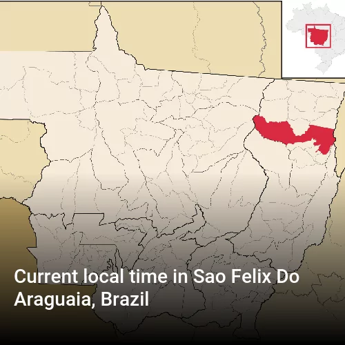Current local time in Sao Felix Do Araguaia, Brazil