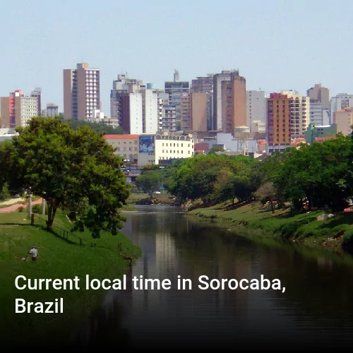 Current local time in Sorocaba, Brazil