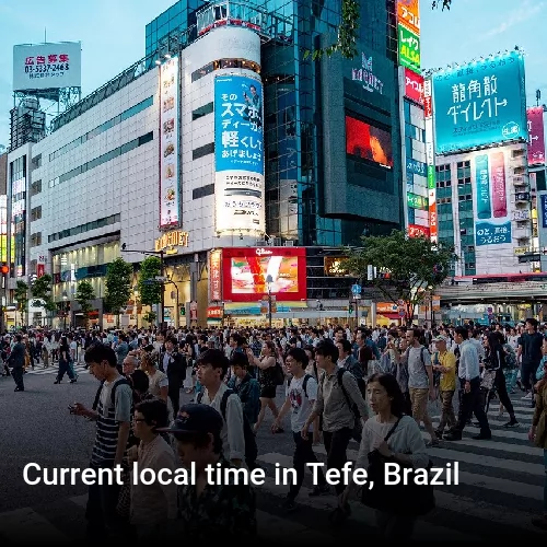 Current local time in Tefe, Brazil